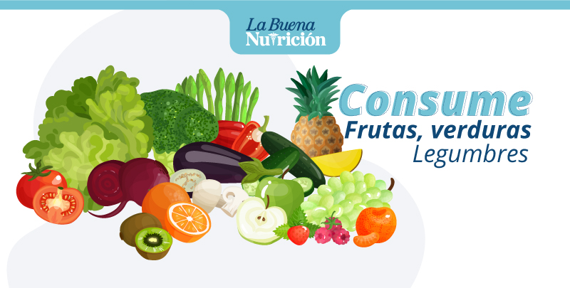 Consume siempre frutas, verduras y legumbres